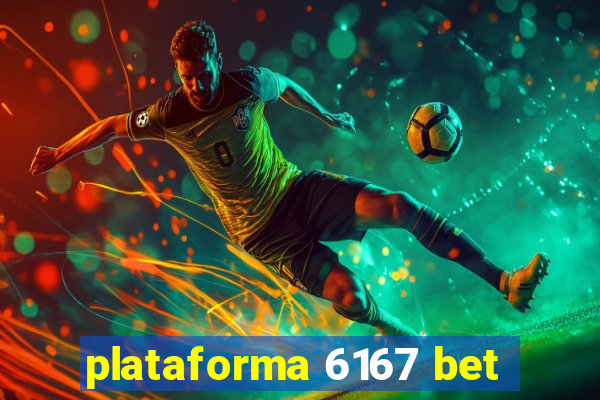 plataforma 6167 bet